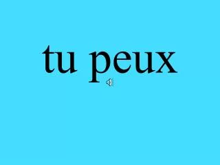 tu peux