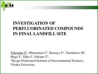 INVESTIGATION OF PERFLUORINATED COMPOUNDS IN FINAL LANDFILL SITE
