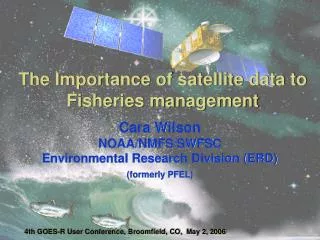 The Importance of satellite data to Fisheries management