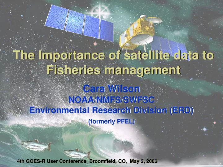 the importance of satellite data to fisheries management
