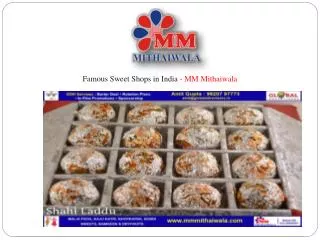 Famous Sweet Shops in India - MM Mithaiwala