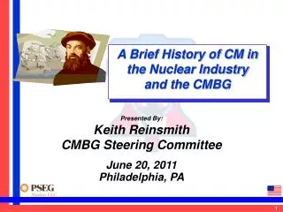 A Brief History of CM in the Nuclear Industry and the CMBG
