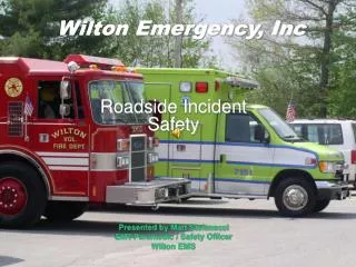 Wilton Emergency, Inc