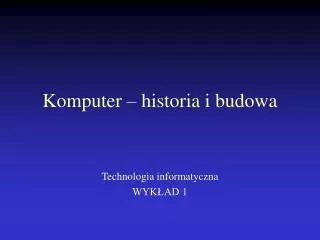 komputer historia i budowa