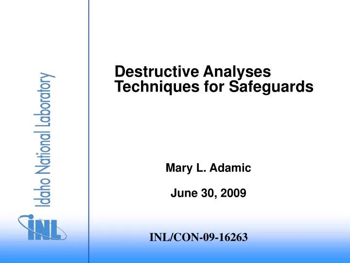 destructive analyses techniques for safeguards