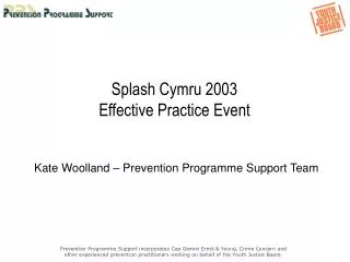 Splash Cymru 2003 Effective Practice Event