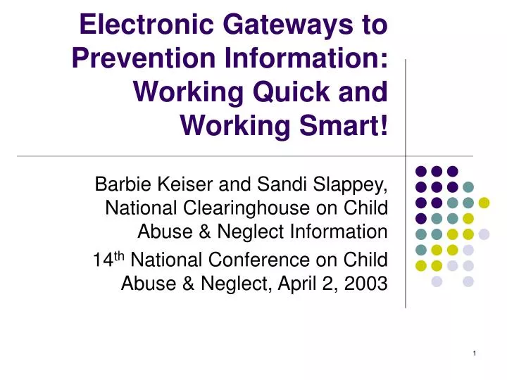 electronic gateways to prevention information working quick and working smart