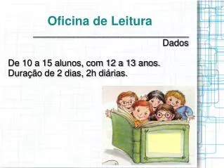 dados de 10 a 15 alunos com 12 a 13 anos dura o de 2 dias 2h di rias