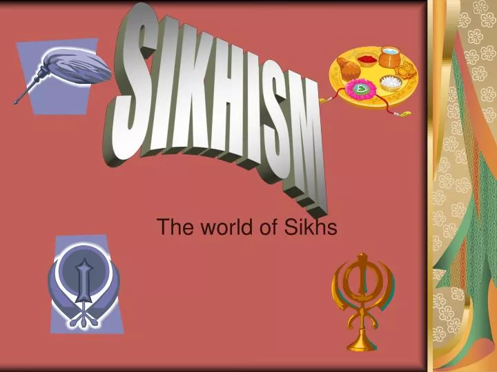 the world of sikhs