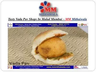 Tasty Vada Pav Shops In Malad Mumbai – MM Mithaiwala