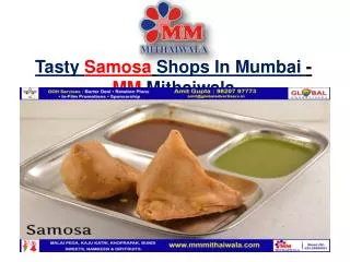 Tasty Samosa Shops In Mumbai - MM Mithaiwala