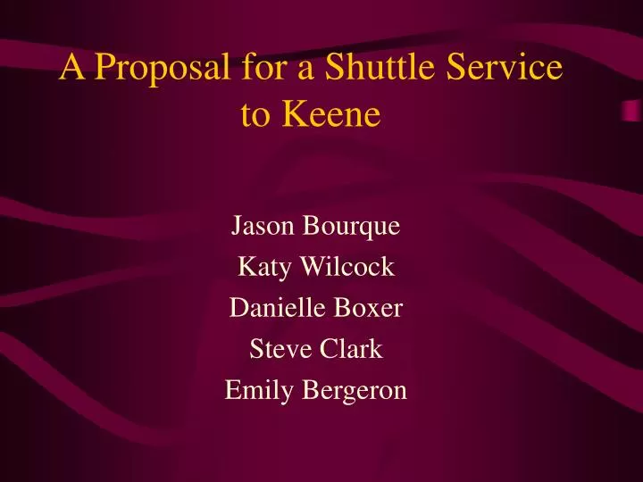 a proposal for a shuttle service to keene