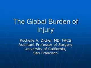 The Global Burden of Injury