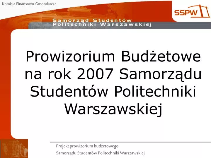 prowizorium bud etowe na rok 2007 samorz du student w politechniki warszawskiej