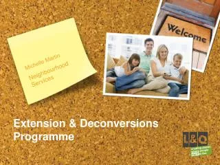 Extension &amp; Deconversions Programme