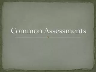 Common Assessments