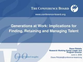 Generations at Work: Implications for Finding, Retaining and Managing Talent