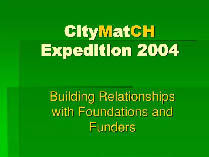 city m at ch expedition 2004