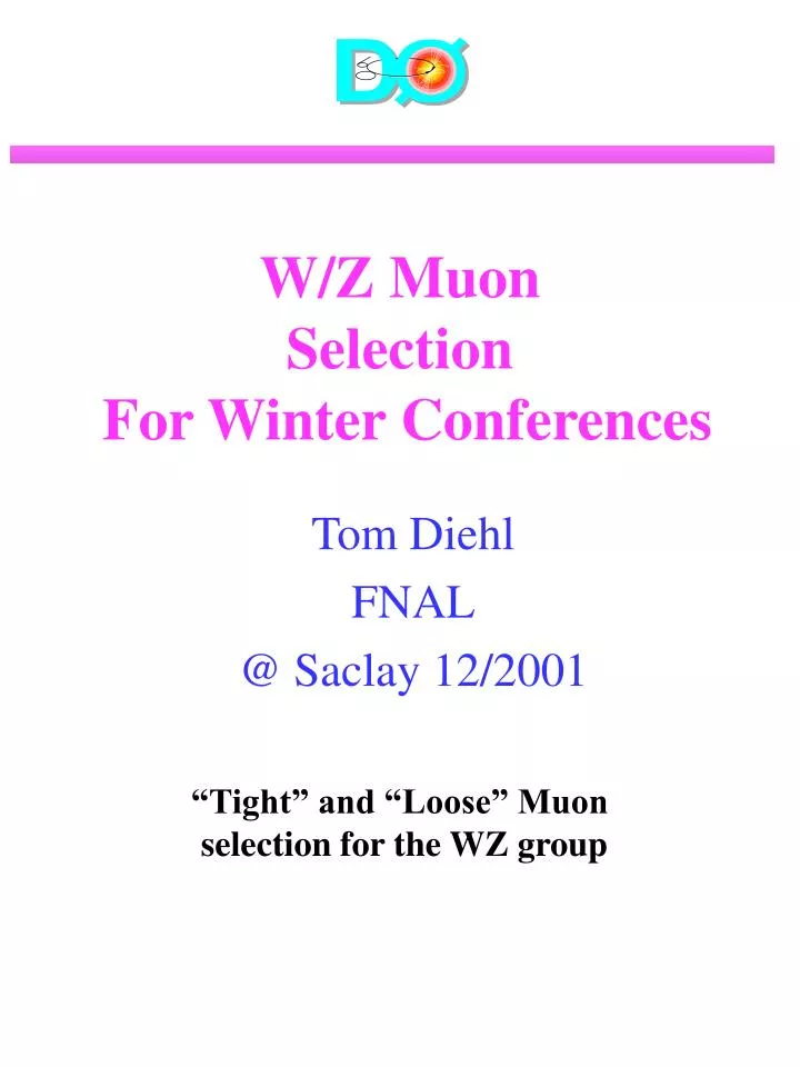 w z muon selection for winter conferences