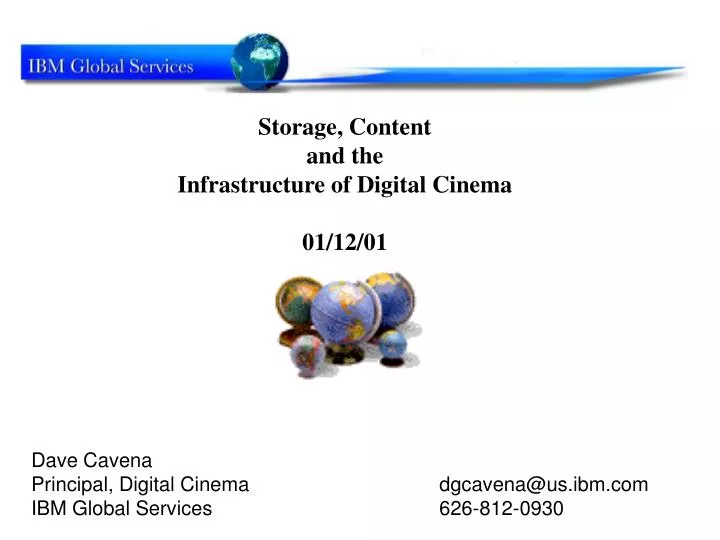 storage content and the infrastructure of digital cinema 01 12 01