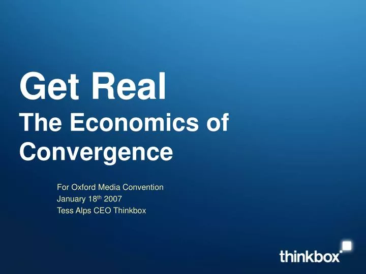 get real the economics of convergence