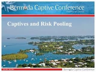 Captives and Risk Pooling