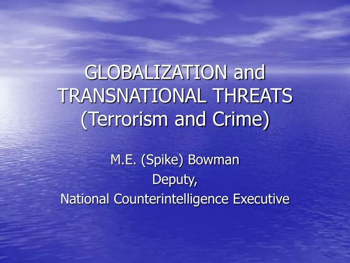 globalization and transnational threats terrorism and crime