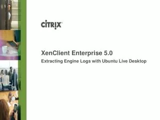 XenClient Enterprise 5.0