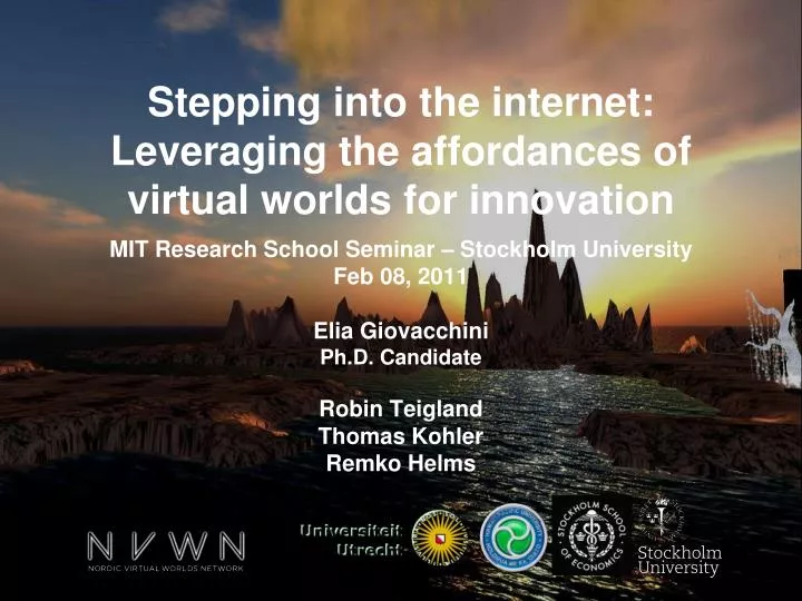 stepping into the internet leveraging the affordances of virtual worlds for innovation