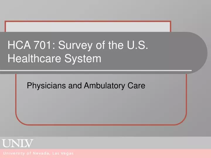 hca 701 survey of the u s healthcare system