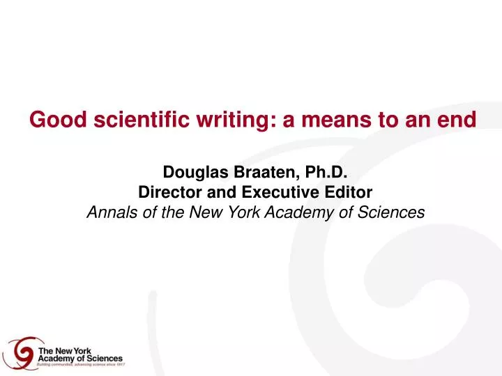 good scientific writing a means to an end