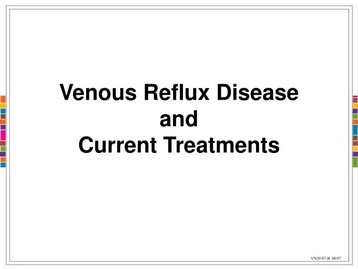 venous reflux disease and current treatments