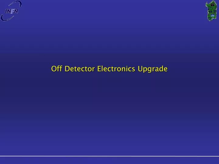 off detector electronics upgrade