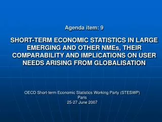 OECD Short-term Economic Statistics Working Party (STESWP) Paris 25-27 June 2007