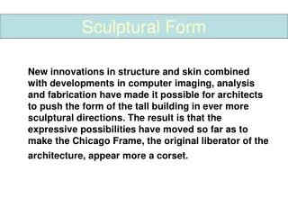 Sculptural Form