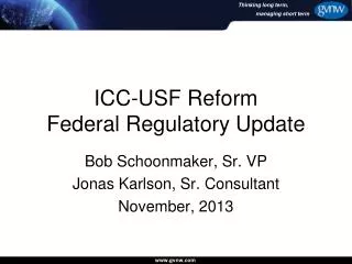 ICC-USF Reform Federal Regulatory Update