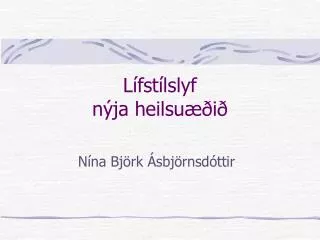 l fst lslyf n ja heilsu i