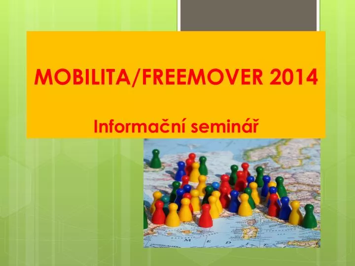 mobilita freemover 2014 informa n semin