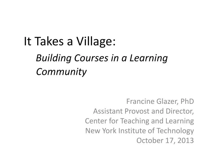 it takes a village building courses in a learning community