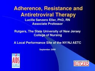 Adherence, Resistance and Antiretroviral Therapy