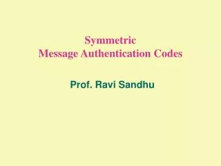 Symmetric Message Authentication Codes