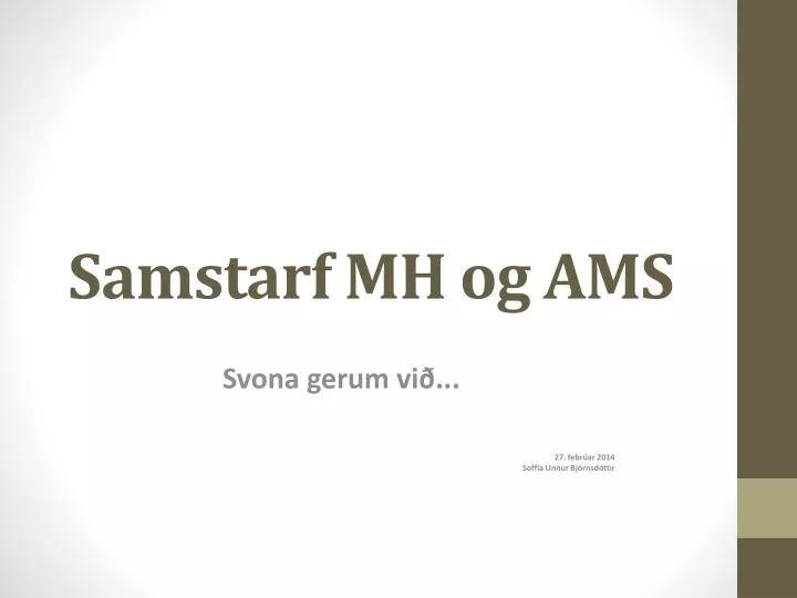 samstarf mh og ams