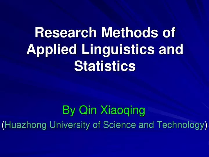 research methods of applied linguistics and statistics