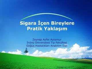 sigara en bireylere pratik yakla m
