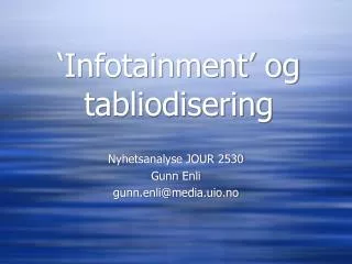 infotainment og tabliodisering