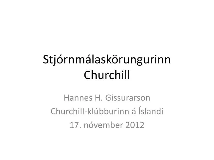 stj rnm lask rungurinn churchill