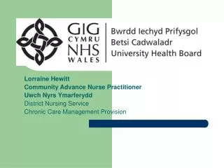 Lorraine Hewitt Community Advance Nurse Practitioner Uwch Nyrs Ymarferydd