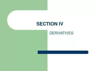 SECTION IV