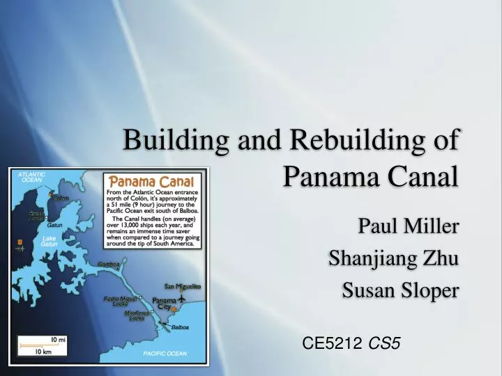 building and rebuilding of panama canal