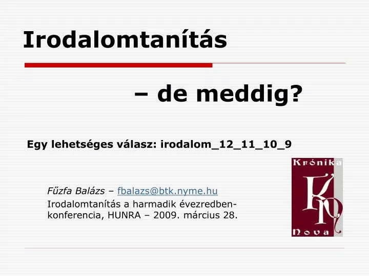 irodalomtan t s de meddig egy lehets ges v lasz irodalom 12 11 10 9